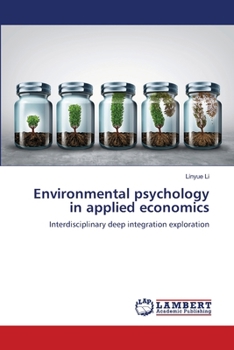 Environmental psychology in applied economics