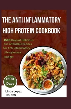 Paperback The Anti Inflammatory High Protein Cookbook Book