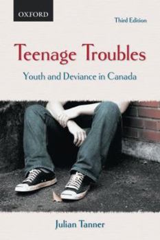 Paperback Teenage Troubles: Youth and Deviance in Canada Book