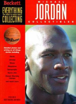 Paperback Everything You Need to Know about Collecting Michael Jordan Collectibles Book