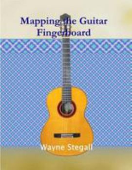 Paperback Mapping the Guitar Fingerboard Book