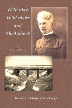 Paperback Wild Hay, Wild Hairs and Shell Shock Book