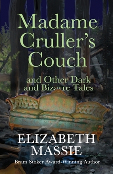 Paperback Madam Cruller's Couch and Other Dark and Bizarre Tales Book