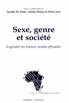 Paperback Sexe, Genre Et Societe. Engendrer [French] Book
