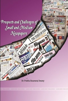 Paperback Prospects and Challenges of Small and Medium Newspapers Book