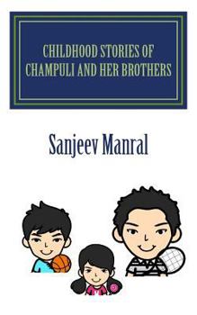 Paperback Childhood stories of Champuli and her brothers Book