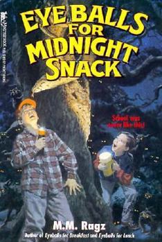 Mass Market Paperback Eyeballs for Midnight Snack: Eyeballs for Midnight Snack Book