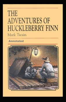 Paperback Adventures of Huckleberry Finn Annotated Book