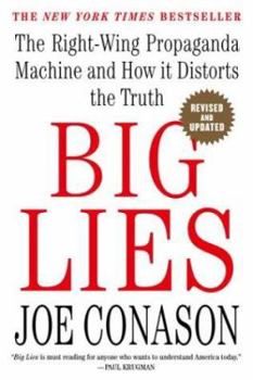 Paperback Big Lies: The Right-Wing Propaganda Machine and How It Distorts the Truth Book