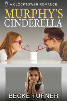 Paperback MURPHY'S CINDERELLA (Clocktower Romance) Book