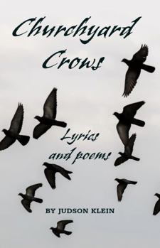 Paperback Churchyard Crows: Lyrics and Poems Book