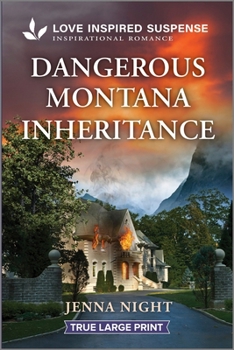 Paperback Dangerous Montana Inheritance [Large Print] Book