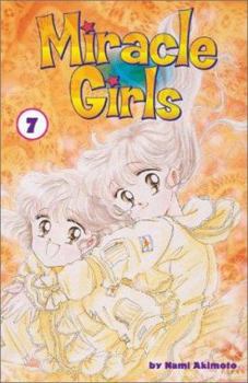  7 - Book #7 of the  / Miracle Girls