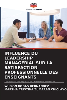 Paperback Influence Du Leadership Managérial Sur La Satisfaction Professionnelle Des Enseignants [French] Book