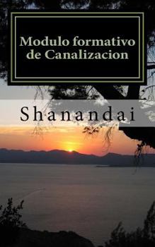 Paperback Modulo formativo de Canalizacion [Spanish] Book