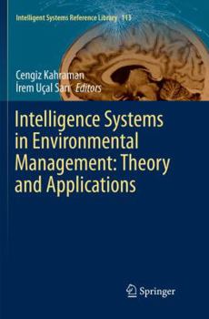 Paperback Intelligence Systems in Environmental Management: Theory and Applications Book