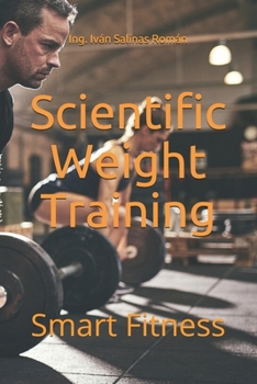 Paperback Scientific weight training: smart fitness Book