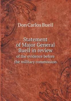 Paperback Statement of Major General Buell in review of the evidence before the military commission Book