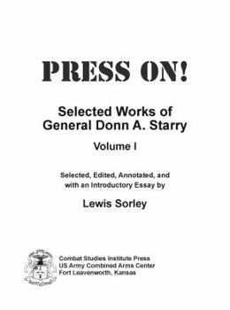 Hardcover Press On! Selected Works of General Donn A. Starry (2 Volumes) Book