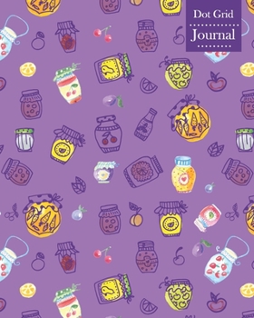 Paperback Dot Grid Journal: Notebook Planner with Jam Themed Cover Design Book