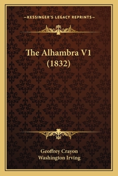 Paperback The Alhambra V1 (1832) Book