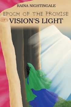 Paperback Epoch of the Promise: Vision's Light Book