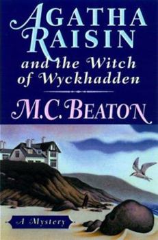 Hardcover Agatha Raisin and the Witch of Wyckhadden (Agatha Raisin Mysteries, No. 9) Book