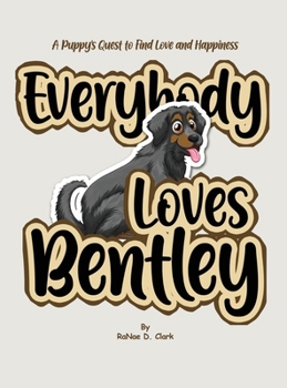 Hardcover Everybody Loves Bentley Book