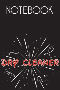 DRY CLEANER Notebook, Simple Design: Notebook /Journal Gift,Simple Cover Design,100 pages, 6x9, Soft cover, Mate Finish