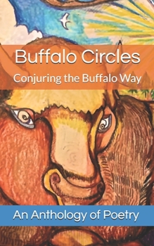 Paperback Buffalo Circles: Conjuring the Buffalo Way Book