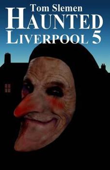 Paperback Haunted Liverpool 5 Book