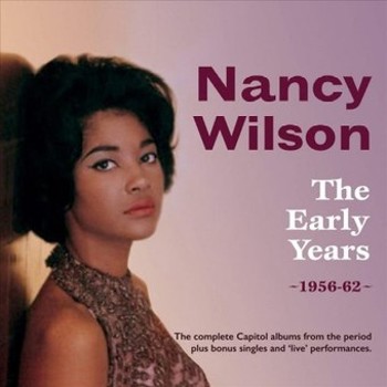 Music - CD Early Years: 1956-1962: Nancy Wilson Book