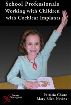 Paperback School Professionals Working with Children with Cochlear Implants [With CDROM] Book