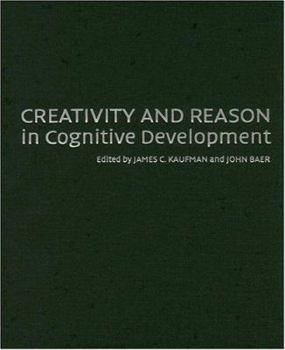 Paperback Creativity and Reason in Cognitive Development Book