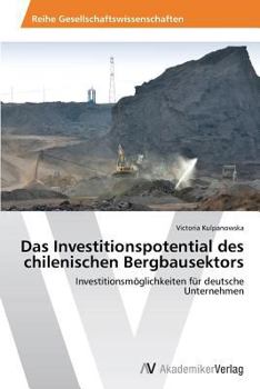 Paperback Das Investitionspotential des chilenischen Bergbausektors [German] Book