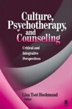 Paperback Culture, Psychotherapy, and Counseling: Critical and Integrative Perspectives Book