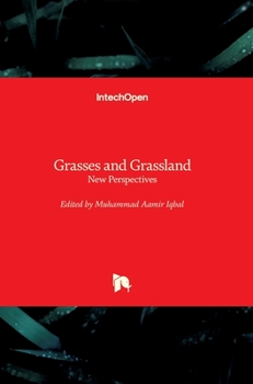 Hardcover Grasses and Grassland: New Perspectives Book