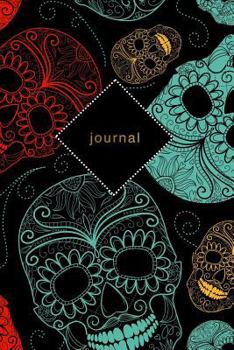 Paperback Journal: Sugar Skulls Notebook: 120-Page Day of the Dead Sugar Skulls Journal Book