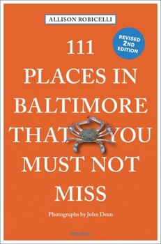 Paperback 111 Places in Baltimore That You Must Not Miss Book
