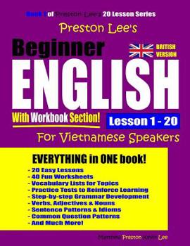 Paperback Preston Lee's Beginner English With Workbook Section Lesson 1 - 20 For Vietnamese Speakers (British Version) Book