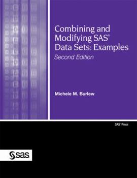 Paperback Combining and Modifying SAS Data Sets: Examples Book