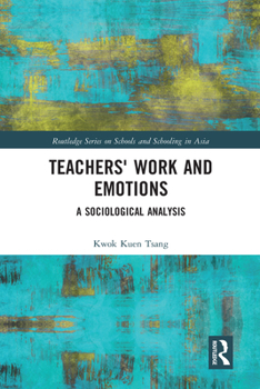 Paperback Teachers' Work and Emotions: A Sociological Analysis Book