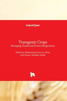 Hardcover Transgenic Crops: Emerging Trends and Future Perspectives Book