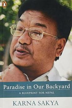 Paperback Paradise in Our Backyard: A Blueprint for Nepal Book