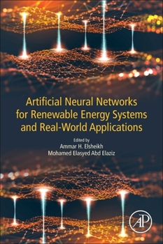 Paperback Artificial Neural Networks for Renewable Energy Systems and Real-World Applications Book