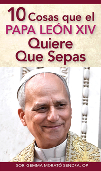 Paperback 10 Cosas Que El Papa León XIV Quiere Que Sepas [Spanish] Book