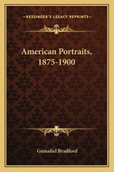 Paperback American Portraits, 1875-1900 Book
