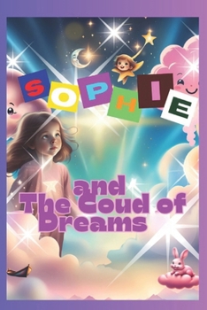 Paperback Sophie and the Cloud of Dreams Book