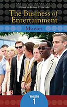 Hardcover The Business of Entertainment: Volume 1, Movies Book