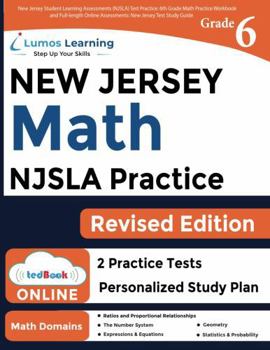 Paperback New Jersey Student Learning Assessments (NJSLA) Test Practice: 6th Grade Math Practice Workbook and Full-length Online Assessments: New Jersey Test Study Guide (NJSLA by Lumos Learning) Book